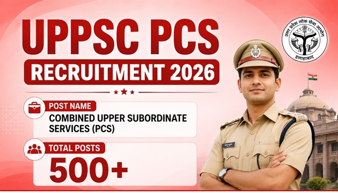 UPPSC PCS Pre Recruitment 2026 | 500 पदों पर Apply Online, Last Date 27 July